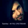 Tahribat - 40 Yıl Unutmam - Single